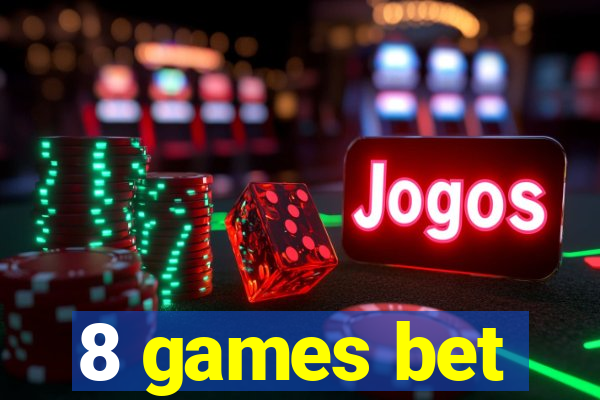 8 games bet